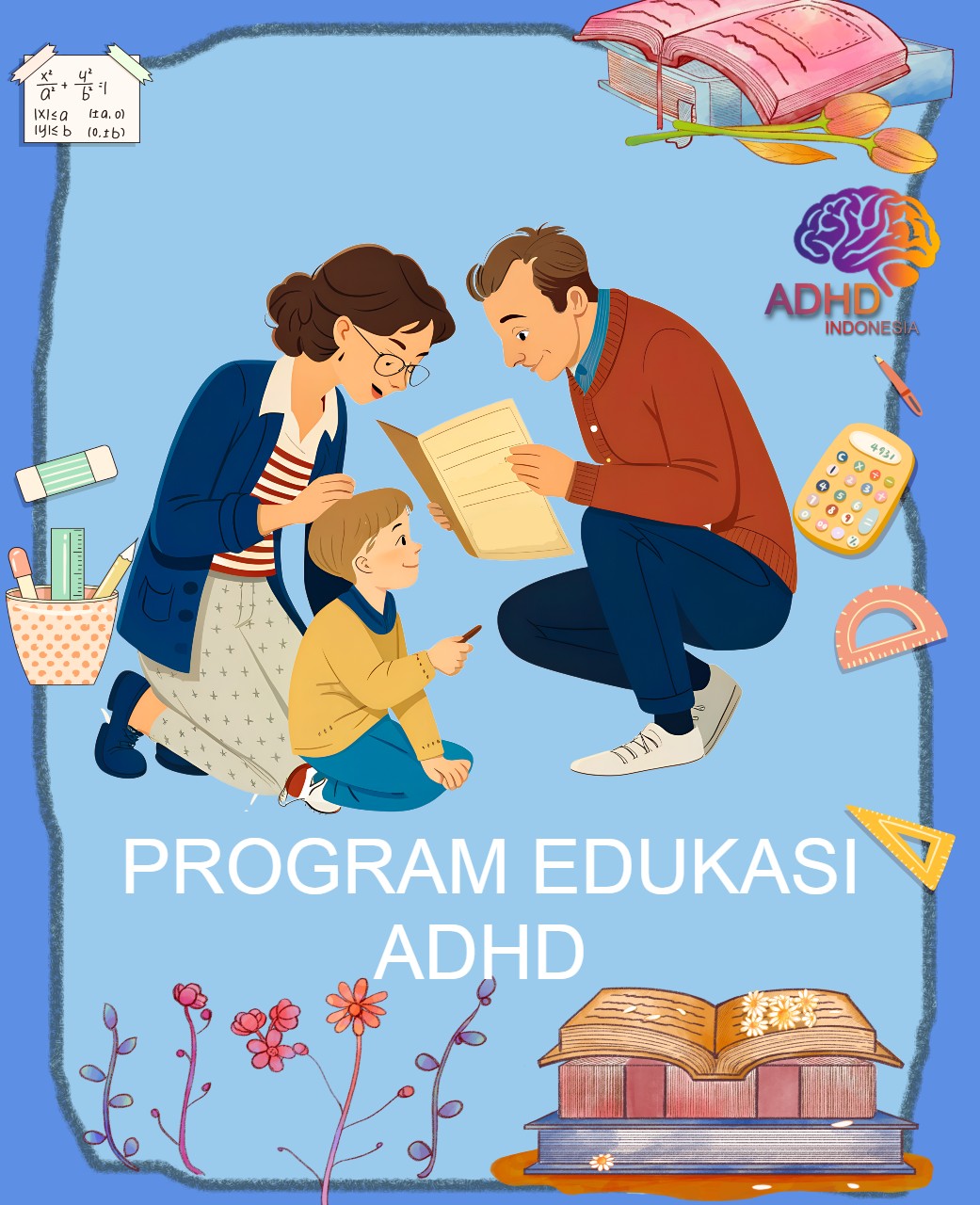 Program ADHD Indonesia Kabupaten Lahat Edukasi Dini ADHD untuk Orang Tua